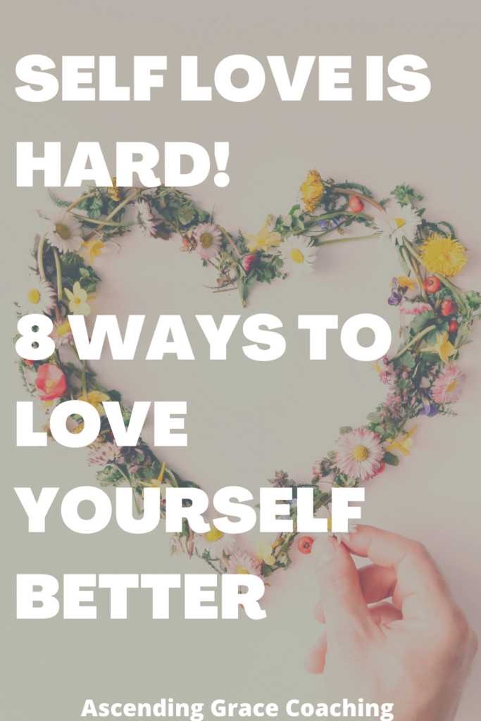 8 ways to love yourself better