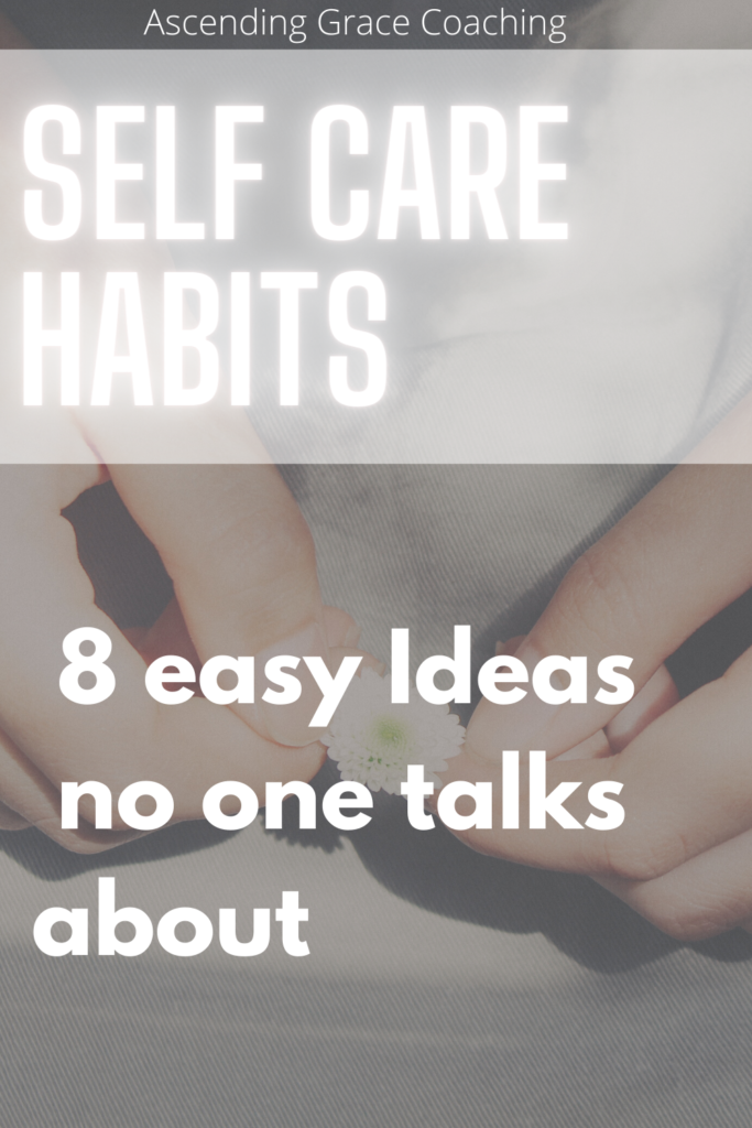 self care habits, self care ideas, self improvement, mindset shifts