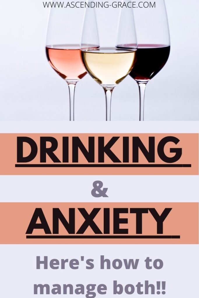Drinking and anxiety, hangover anxiety, hangover guilt, hangxiety, how to drink less alcohol 
